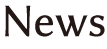 NEWS